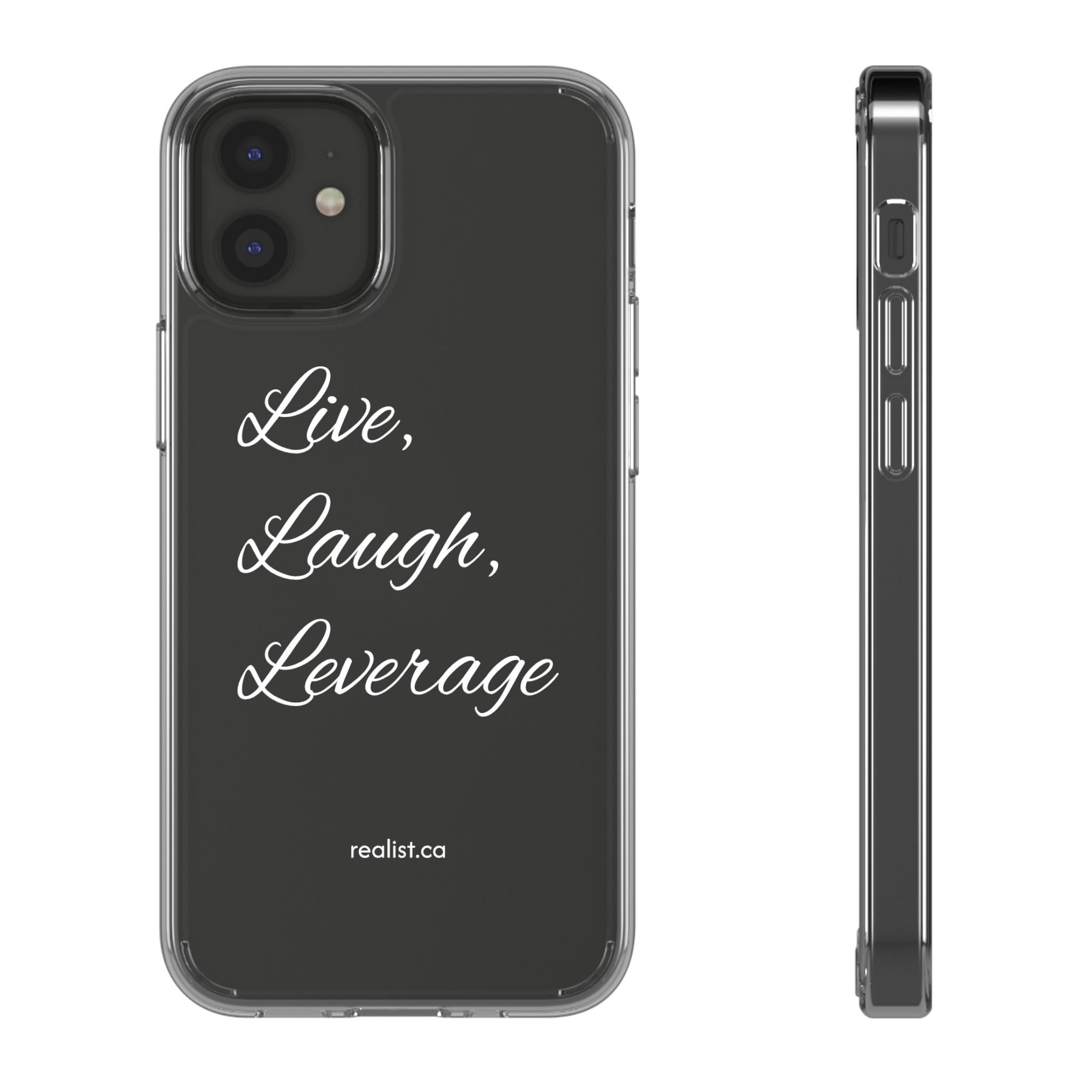 Clear Phone Case — “Live, Laugh, Leverage” Script Clear iPhone Case