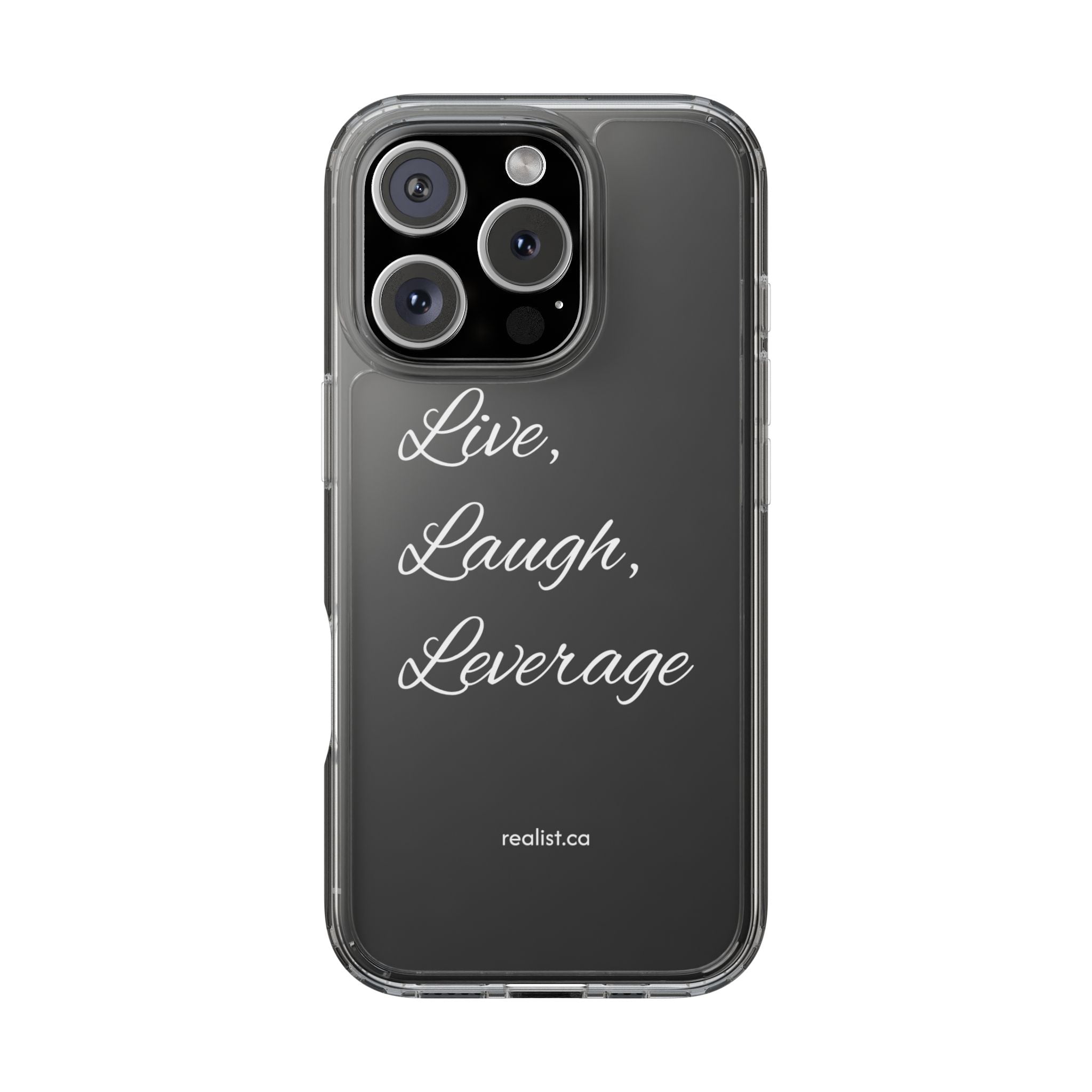 Clear Phone Case — “Live, Laugh, Leverage” Script Clear iPhone Case