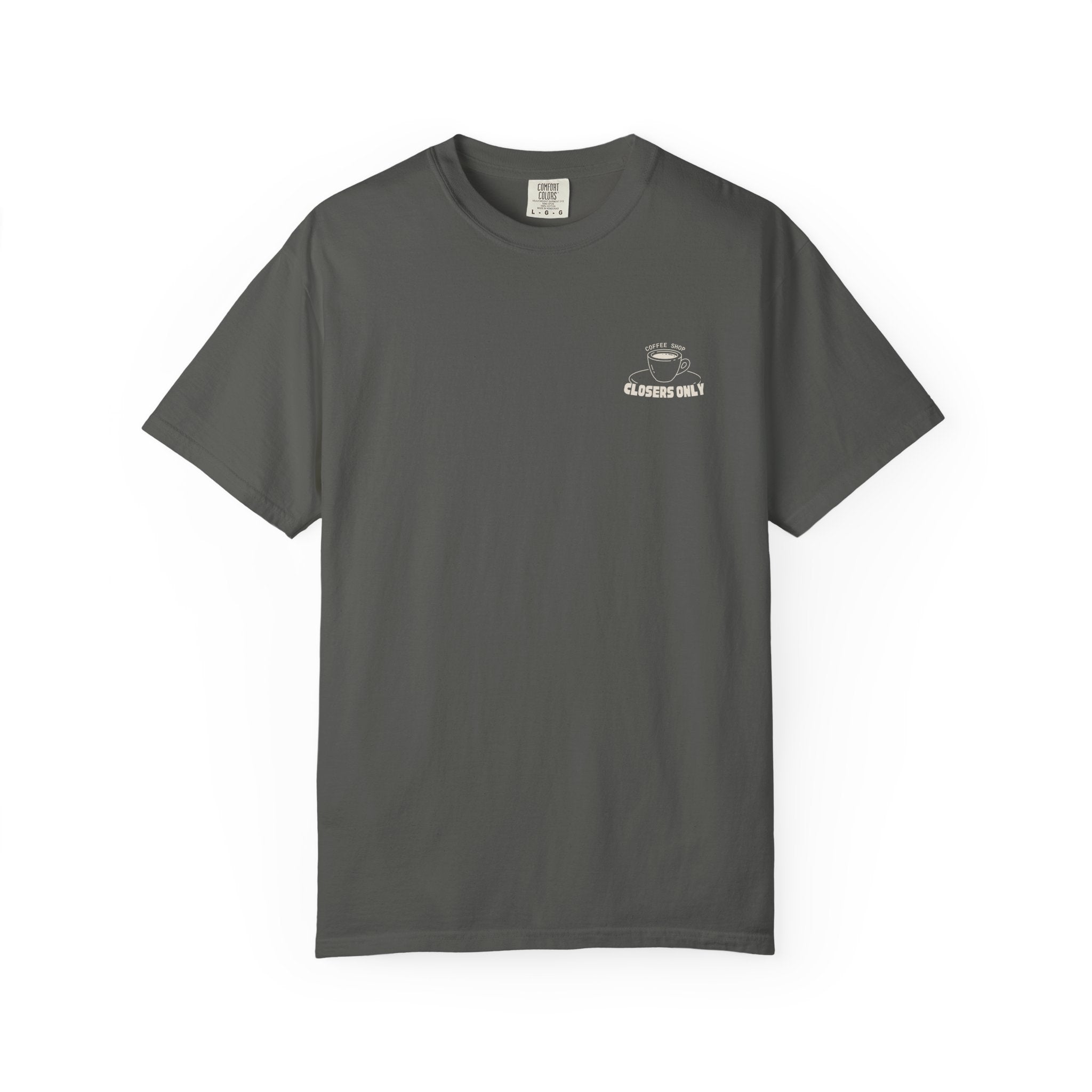 Closers Only Club T-Shirt — Premium Coffee Shop Tee (Back Graphic)