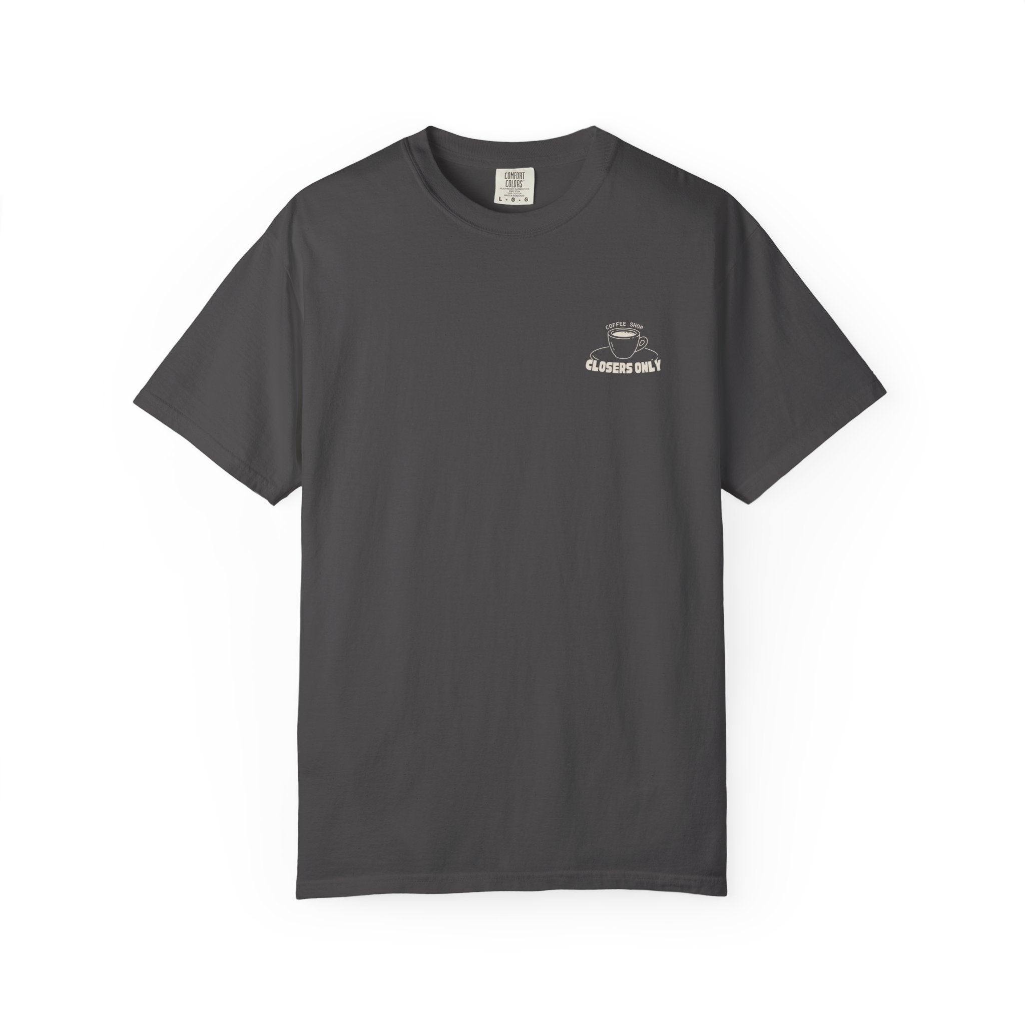 Closers Only Club T-Shirt — Premium Coffee Shop Tee (Back Graphic)