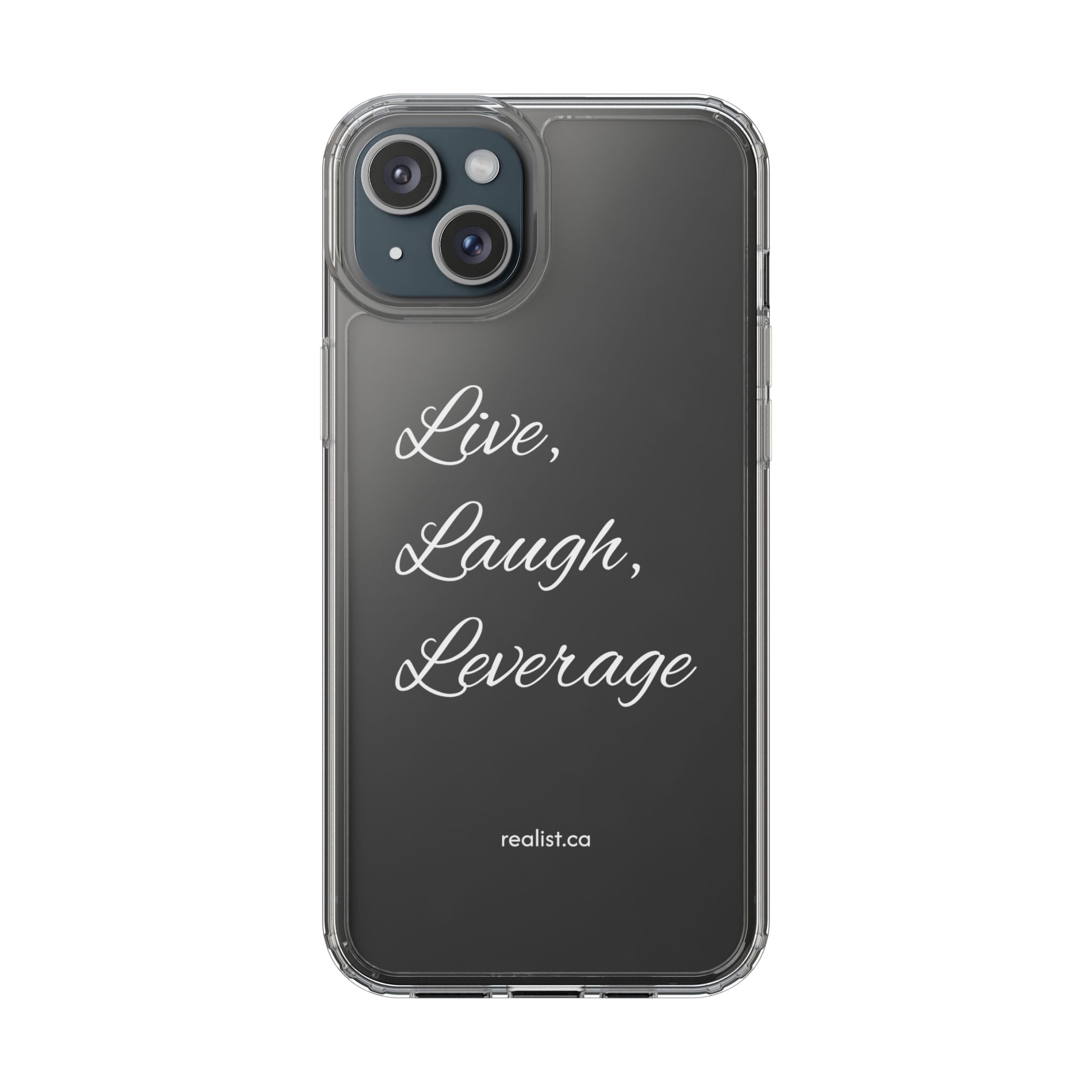 Clear Phone Case — “Live, Laugh, Leverage” Script Clear iPhone Case